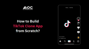 How to Build TikTok Clone App from Scratch