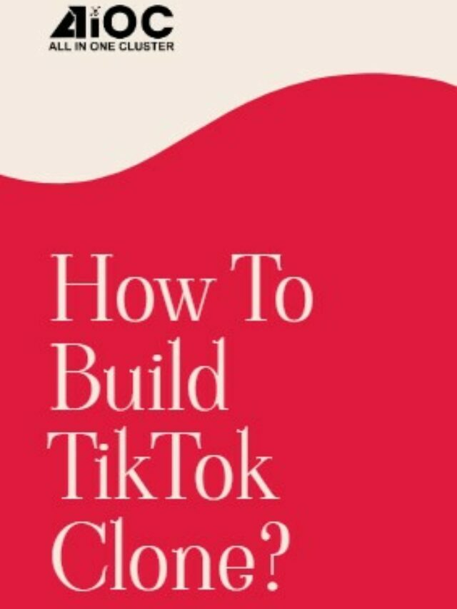 How To Build TikTok Clone?