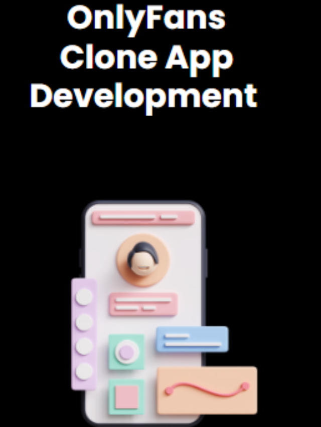 OnlyFans Clone App Development