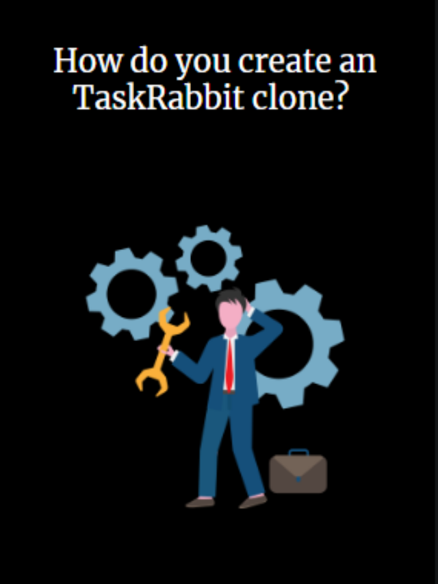 How do you create an TaskRabbit clone?
