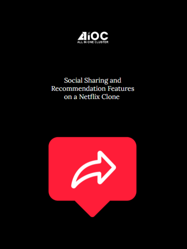 Social Sharing and Recommendation Features on a Netflix Clone