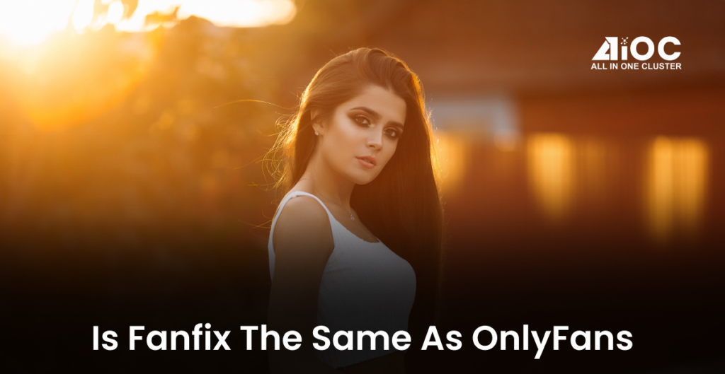 Is FanFix the same as OnlyFans?