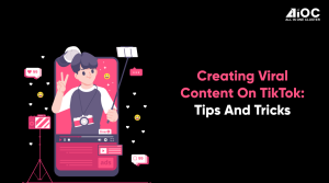 Creating Viral Content on TikTok: Tips and Tricks